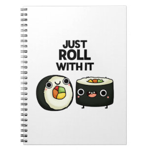 Caderno Espiral Apenas Rode Com Ele Engraçado Sushi Roll Pun