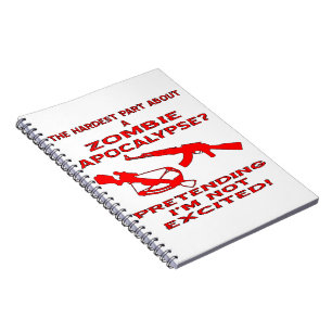 Caderno Espiral Apocalipse do zombi que finge eu não sou Excited