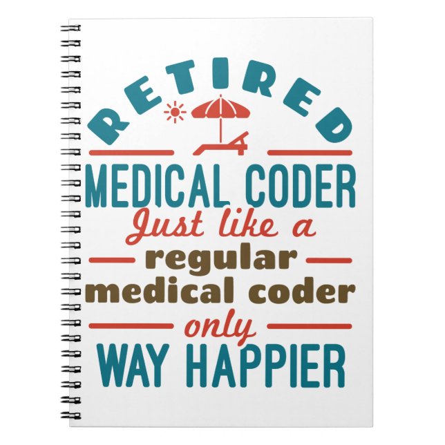 Caderno Espiral Aposentado Aposentamento Engraçado do Coder Médico (Frente)