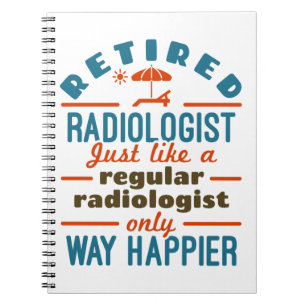Caderno Espiral Aposentado Radiologista Ressentista Aposentado