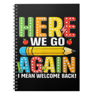 Caderno Espiral Aqui Vamos Nós de Novo Quer Dizer Bem-Vindos de Vo