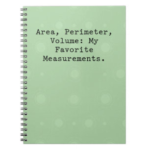 Caderno Espiral Área, perímetro, volume: minhas medidas favoritas.