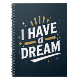 Caderno Espiral Arte de Tipografia Inspiradora 'Eu Tenho um Sonho'