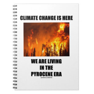 Caderno Espiral As Alterações Climáticas Estão Aqui, Vivemos A Era