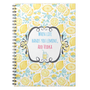 Caderno Espiral As citações engraçadas quando a vida lhe entreg