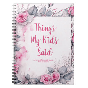 Caderno Espiral As Coisas Que Meus Filhos Disseram Que Era Fácil