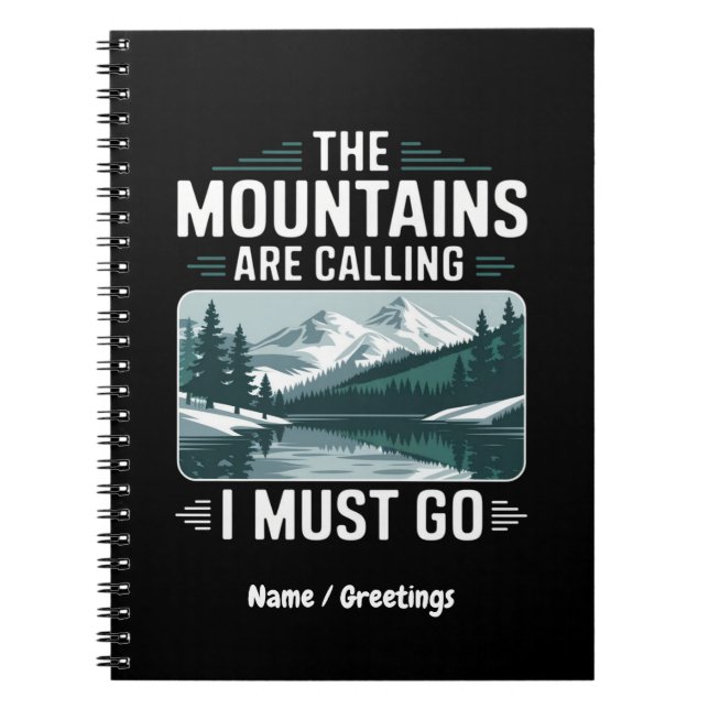 Caderno Espiral As Montanhas Estão Ligando E Eu Tenho Que Ir - Per (Frente)