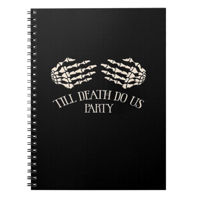 Caderno Espiral Até a morte festejamos no Halloween (Frente)