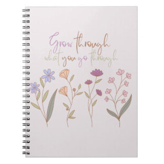 Caderno Espiral Aumente através do que você passa | Florais Um