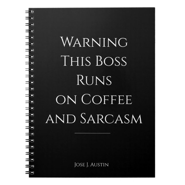 Caderno Espiral Aviso: Este Chefe Funciona com Café e Sarcasmo (Frente)