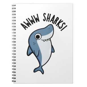 Caderno Espiral Awww Sharks Funny Animal Pun