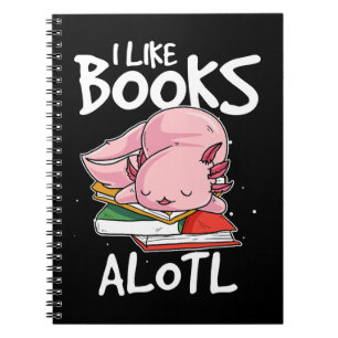Caderno Espiral Axolotl Eu Gosto De Livros Muito Engraçados Lendo