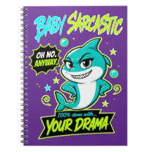 Baby Sarcastic - 100% Done With Your Drama Shark