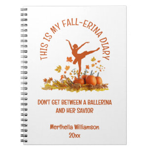 Caderno Espiral Ballerina My FALL-ERINA BALÉ Ação de Graças