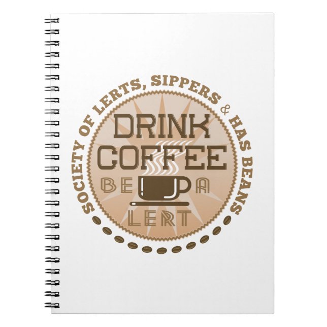 Caderno Espiral Beba Café - Seja Um Lert (Frente)