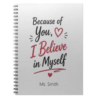 Caderno Espiral Because of You I Believe in Myself Personalized