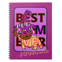 Caderno Espiral Best  Pug Mom Ever
