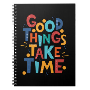Caderno Espiral Boas coisas levam tempo, inspiração