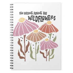 Caderno Espiral Boho Flor Silvestre Você Pertence Entre As Flores 