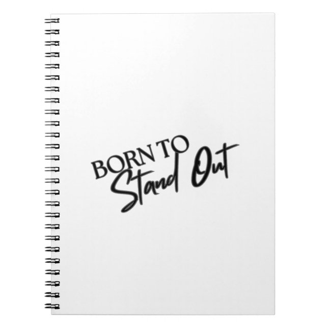 Caderno Espiral "Born to Stand Out” Motivational Quote Design  (Frente)