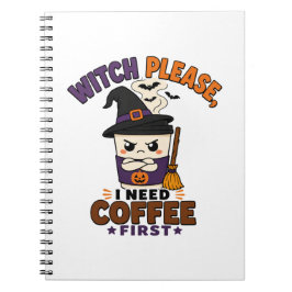 Caderno Espiral Bruxa Por Favor Preciso de Café Primeiro Dia das B