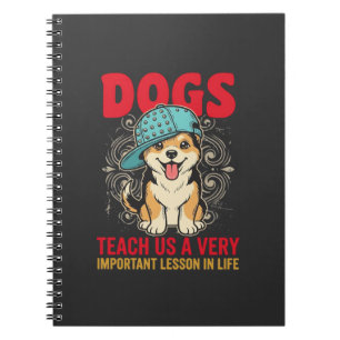 Caderno Espiral Cães nos Ensinam uma Lição Muito Importante Vintag