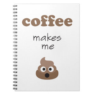 Caderno Espiral Café engraçado me faz cocô emoji frase