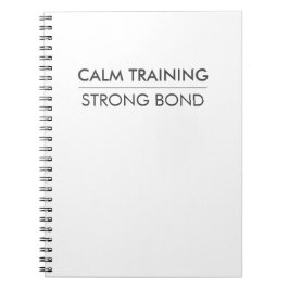 Caderno Espiral CALM TRAINING STRONG BOND – Minimal Dog Training