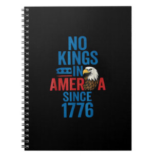 Caderno Espiral Camiseta Sem Reis Na América Desde 1776 Homens Sem