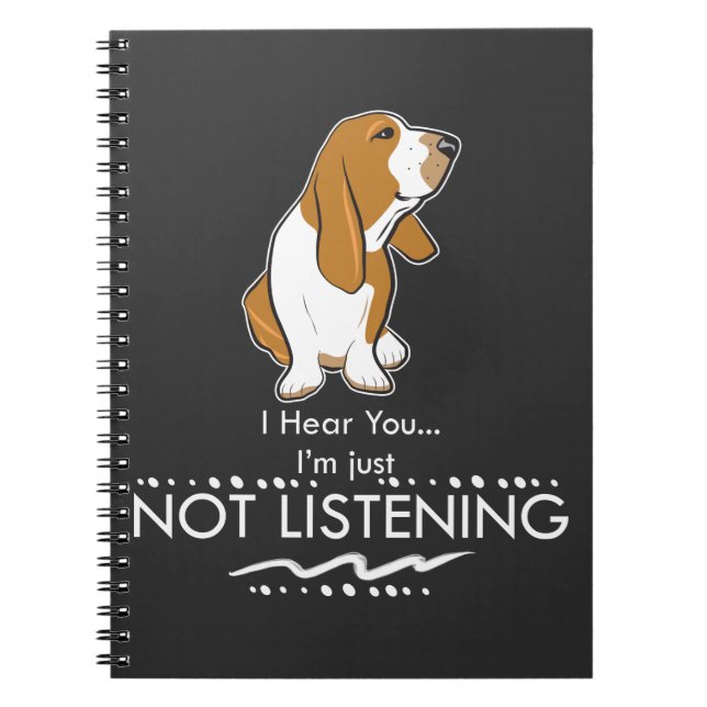 Caderno Espiral Cão de Basset Hound - ouça-se que você mim apenas (Frente)