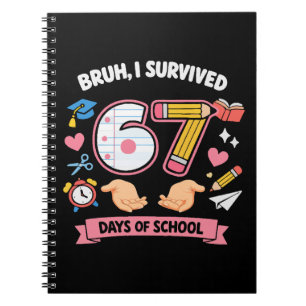Caderno Espiral Cara, eu sobrevivi 67 dias de aula