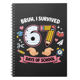 Caderno Espiral Cara, eu sobrevivi 67 dias de aula