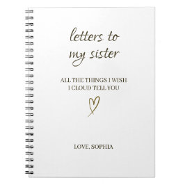 Caderno Espiral Cartas para Minha Irmã – Carta Personalizada