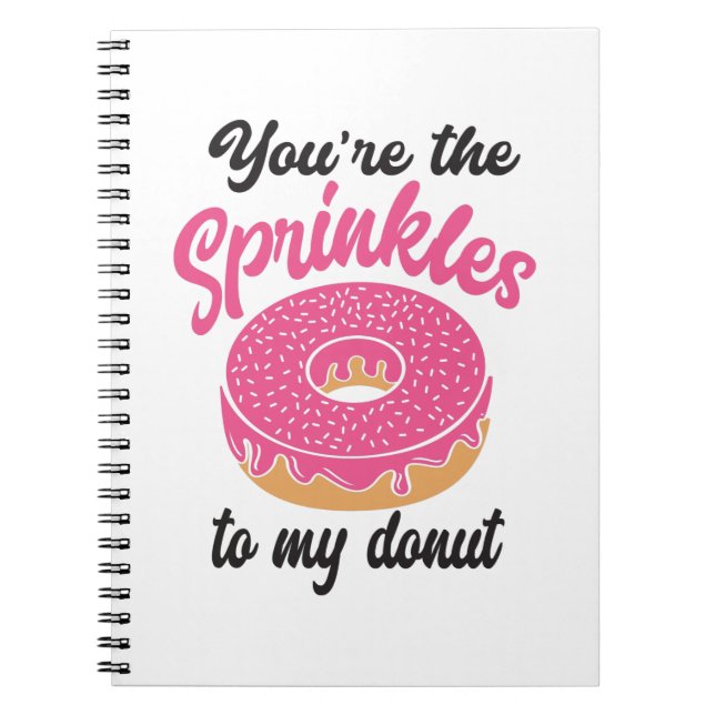 Caderno Espiral Casal Presente Que Você É O Sprinkles Para Minha R (Frente)