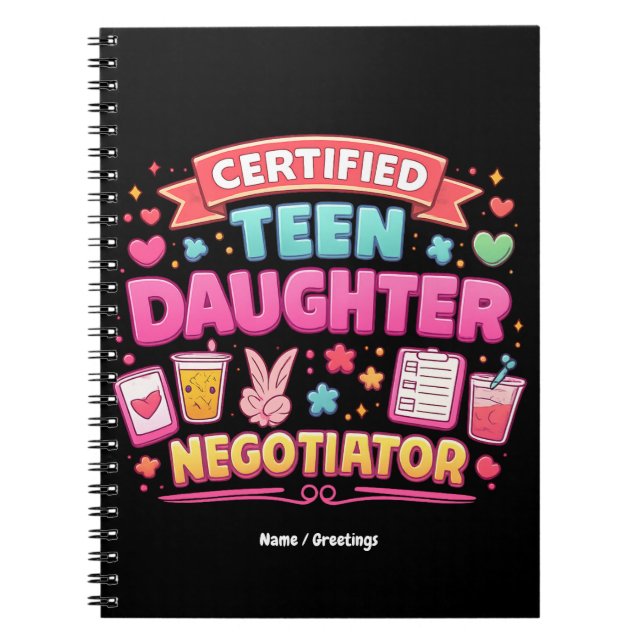 Caderno Espiral Certified Teen Daughter Negotiator Funny Parenting (Frente)