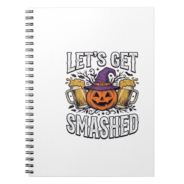 Caderno Espiral Cerveja de Abóbora Halloween Let's Get Smashed (Frente)