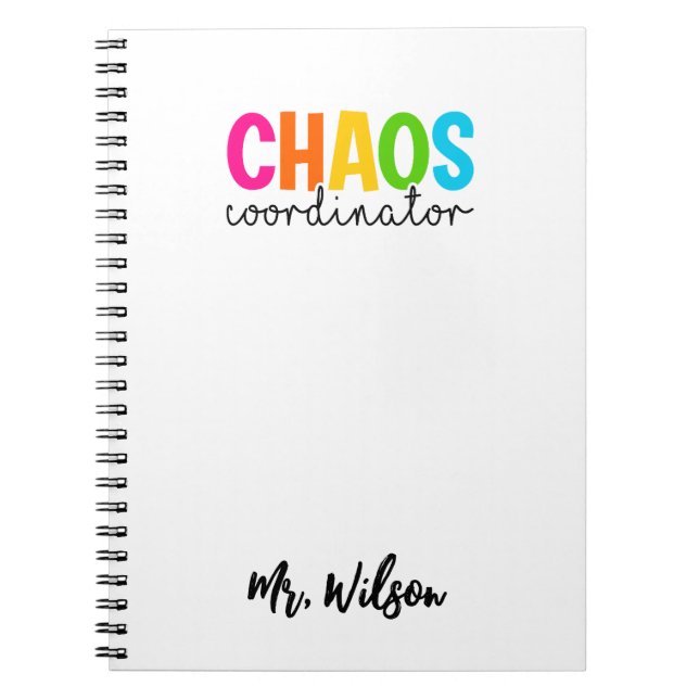 Caderno Espiral Chaos Coordinator Notebook – Funny Teacher Quote (Frente)