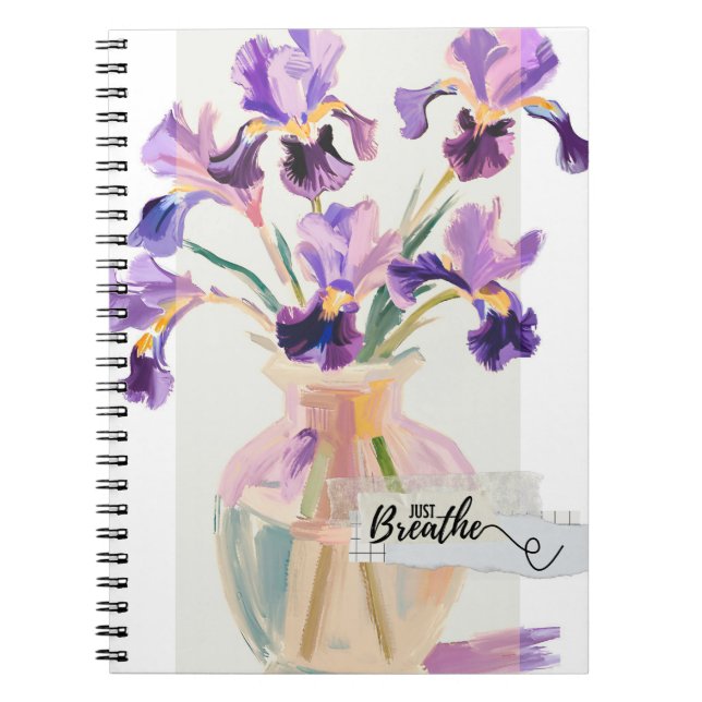 Caderno Espiral Citação Apenas Respire Flores de Íris Roxas em um  (Frente)