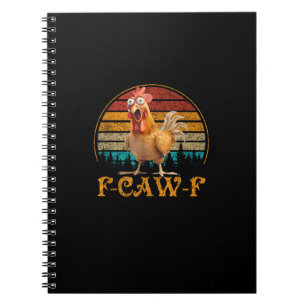Caderno Espiral Citação engraçada do frango meme F-Caw-F