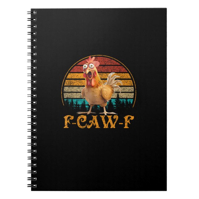 Caderno Espiral Citação engraçada do frango meme F-Caw-F (Frente)