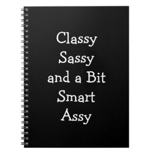 Caderno Espiral Classy Sassy e um Bit Smart Assy Engraçado Noteboo