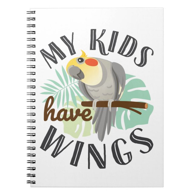 Caderno Espiral Cockatiel Mãe Pai Pet Bird Meus Filhos Têm Asas (Frente)