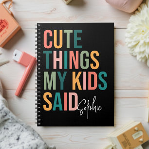 Caderno Espiral Coisas Fofas que Meus Filhos Disseram - Presente P