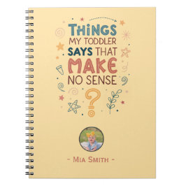 Caderno Espiral Coisas que meu filho diz que não fazem sentido