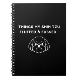 Caderno Espiral Coisas que meu Shih Tzu Afofou e Reclamou