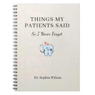 Caderno Espiral Coisas que Meus Pacientes Disseram Dentista Engraç