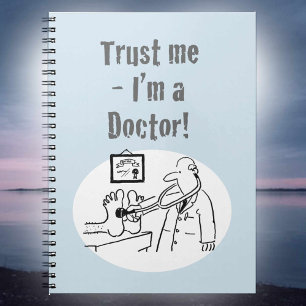 Caderno Espiral “Confie em Mim - Sou um Médico”. Cartoon Divertido