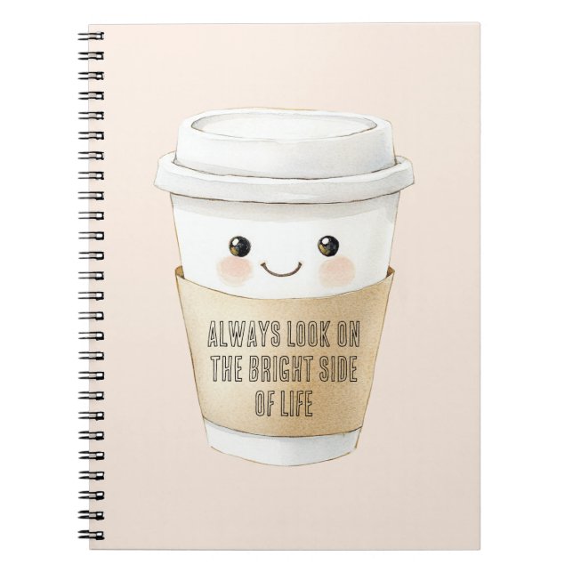 Caderno Espiral Copo Feliz Olhe pelo Lado Bom (Frente)