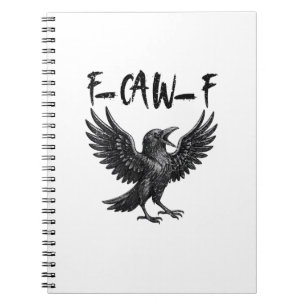 Caderno Espiral Corvo Passaro F-Caw-F Engraçado Gráfico Cawing F-C