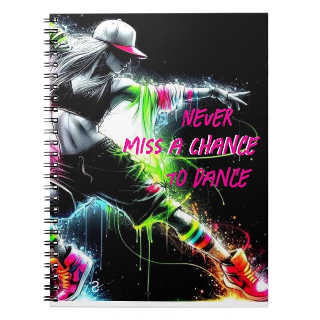 Caderno Espiral Dança nunca perde uma chance (Frente)